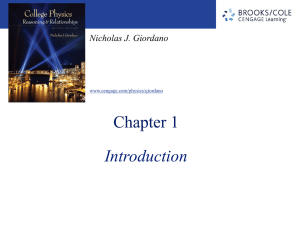 Introduction Nicholas J. Giordano www.cengage.com/physics/giordano