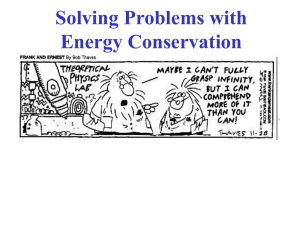 Solving Problems with Energy Conservation