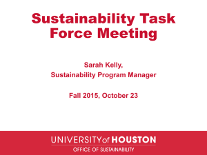 Sustainability Task Force Meeting Sarah Kelly, Sustainability Program Manager