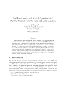 Bad Investments and Missed Opportunities? Lee E. Ohanian Paulina Restrepo-Echavarria