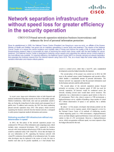 Network separation infrastructure without speed loss for greater efficiency