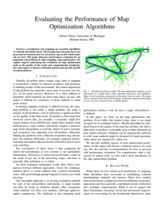 Evaluating the Performance of Map Optimization Algorithms Edwin Olson, University of Michigan