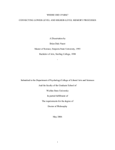 WHERE DID I PARK? CONNECTING LOWER-LEVEL AND HIGHER-LEVEL MEMORY PROCESSES