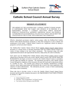 Catholic School Council Annual Survey MISSION STATEMENT Dufferin-Peel Catholic District School Board
