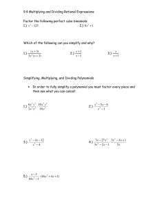 9.4 Multiplying and Dividing Rational Expressions 1.)