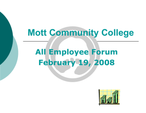 Mott Community College All Employee Forum February 19, 2008