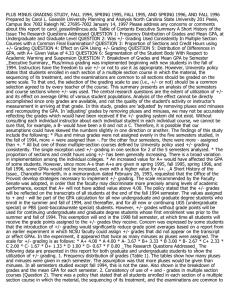 PLUS MINUS GRADING STUDY, FALL 1994, SPRING 1995, FALL 1995,... Prepared by Carol L. Gosselin University Planning and Analysis North...