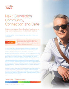 Next-Generation Community, Connection and Care Erickson Living uses Cisco TrustSec® technology to