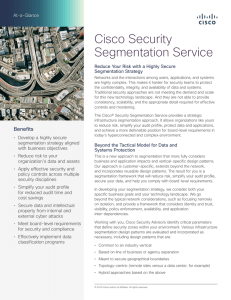 Cisco Security Segmentation Service At-a-Glance Reduce Your Risk with a Highly Secure