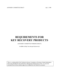 REQUIREMENTS FOR KEY RECOVERY PRODUCTS