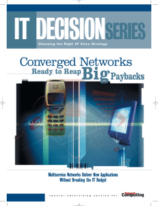 IT DECISION SERIES Big Converged Networks
