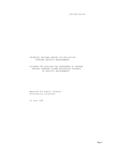 CSC-STD-004-85 TECHNICAL RATIONAL BEHIND CSC-STD-003-85: COMPUTER SECURITY REQUIREMENTS