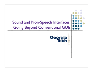 Sound and Non-Speech Interfaces: Going Beyond Conventional GUIs