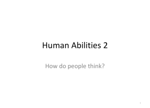 Human Abilities 2 How do people think? 1