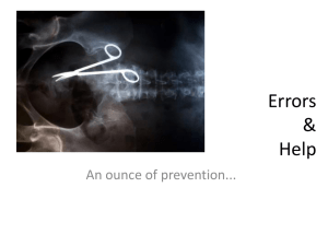 Errors &amp; Help An ounce of prevention...