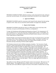 PRESIDENT HARRIS PASTIDES called the meeting to order and greeted... across the University System.  He welcomed everyone back to... GENERAL FACULTY MEETING September 3, 2014