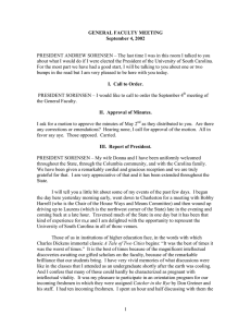 PRESIDENT ANDREW SORENSEN – The last time I was in... about what I would do if I were elected the... GENERAL FACULTY MEETING