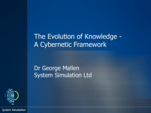 The Evolution of Knowledge - A Cybernetic Framework Dr George Mallen