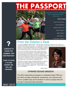 ? THE PASSPORT The Newsletter of Upward Bound at Western Kentucky University