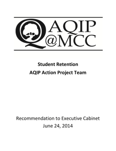 Student Retention AQIP Action Project Team Recommendation to Executive Cabinet June 24, 2014