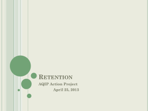 R  ETENTION AQIP Action Project