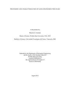 PROCESSING AND CHARACTERIZATION OF NANO-ENGINEERED THIN FILMS  A Dissertation by