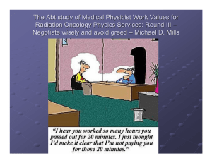 The Abt study of Medical Physicist Work Values for –