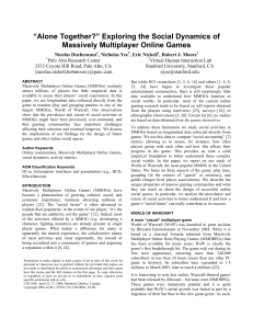 “Alone Together?” Exploring the Social Dynamics of Massively Multiplayer Online Games