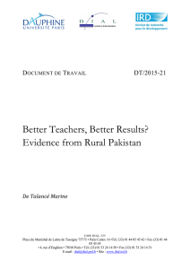 Better Teachers, Better Results? Evidence from Rural Pakistan D