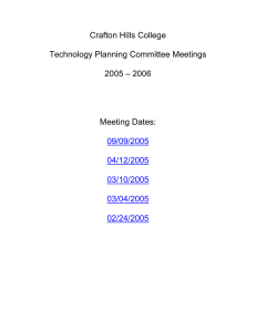 Crafton Hills College  Technology Planning Committee Meetings 2005 – 2006