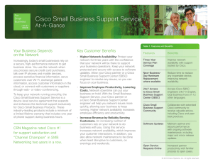 Cisco Small Business Support Service At-A-Glance Your Business Depends Key Customer Benefits