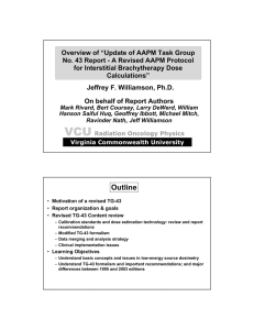 Overview of “Update of AAPM Task Group for Interstitial Brachytherapy Dose