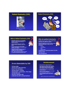 Patient Dosimetry (IVD) Why do patient dosimetry What is Patient Dosimetry (IVD)