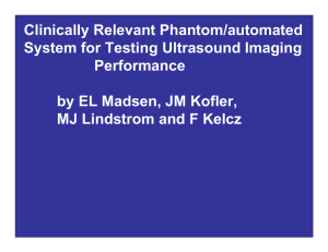 Clinically Relevant Phantom/automated System for Testing Ultrasound Imaging Performance
