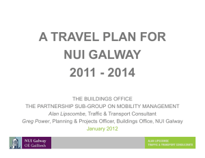 A TRAVEL PLAN FOR NUI GALWAY 2011 2014 2011 - 2014