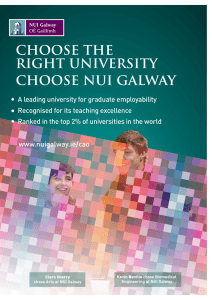 CHOOSE THE RIGHT UNIVERSITY CHOOSE NUI GALWAY