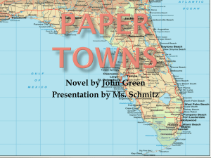 Novel by John Green Presentation by Ms. Schmitz