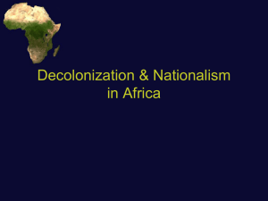 Decolonization &amp; Nationalism in Africa