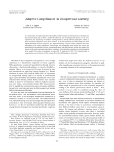 Adaptive Categorization in Unsupervised Learning John P. Clapper Gordon H. Bower