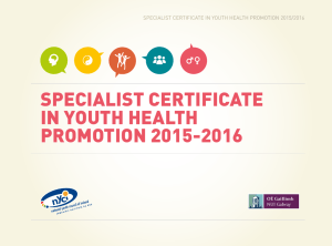 SPECIALIST CERTIFICATE IN YOUTH HEALTH PROMOTION 2015-2016
