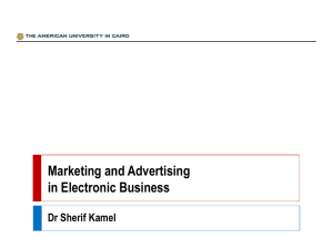 Marketing and Advertising in Electronic Business  Dr Sherif Kamel