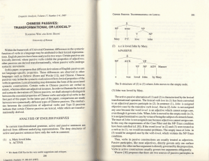 CHINESE PASSIVES: TRANSFORMATIONAL OR LEXICAL?*