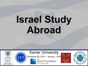Israel Study Abroad Xavier University – January , 2016