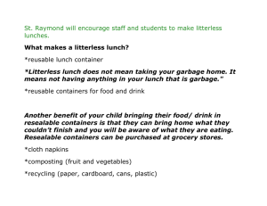 St. Raymond will encourage staff and students to make litterless lunches.