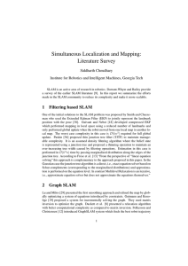 Simultaneous Localization and Mapping: Literature Survey Siddharth Choudhary
