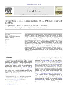 Polymorphism of genes encoding cytokines IL6 and TNF is associated... pig fatness ⁎ M. Szydlowski