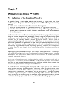 Deriving Economic Weights Chapter 7 7.1 Definition of the Breeding Objective