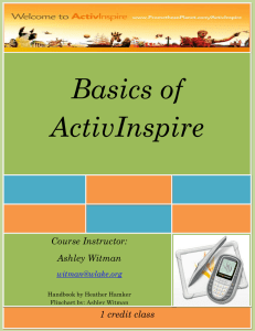 Basics of ActivInspire  Course Instructor: