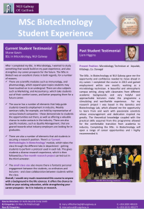 MSc Biotechnology Student Experience Current Student Testimonial Past Student Testimonial