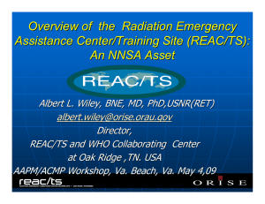 Overview of  the  Radiation Emergency Assistance Center/Training Site (REAC/TS):